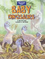 Baby Dinosaurs (When Dinosaurs Lived) 044842536X Book Cover