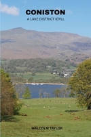 Coniston: A Lake District Idyll 0955676312 Book Cover