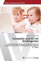 Computer Und Ict Im Kindergarten 3639493060 Book Cover