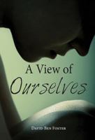 A View of Ourselves 0964519003 Book Cover