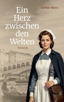 Ein Herz zwischen den Welten: Roman nach einer wahren Geschichte (German Edition) 3982853508 Book Cover