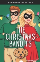 The Christmas Bandits B0GTVXZZ13 Book Cover