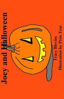 Joey and Halloween 1517211816 Book Cover