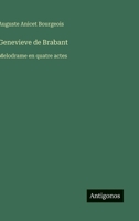 Genevieve de Brabant: Melodrame en quatre actes (French Edition) 356320912X Book Cover
