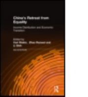 China's Retreat from Equality: Income Distribution and Economic Transition (Asia and the Pacific (Armonk, N.Y.).) 0765606917 Book Cover