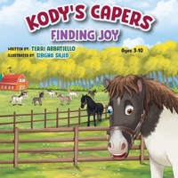Kody's Capers: Finding Joy B0CL3QGZBK Book Cover