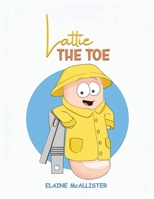 Lattie the Toe 1035829983 Book Cover