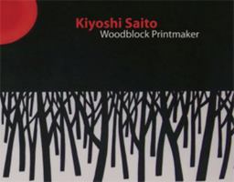 Kiyoshi Saito Woodblock Printmaker 0979766575 Book Cover