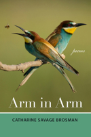 Arm in Arm: Poems 0881468312 Book Cover