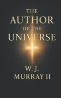 The Author of the Universe B0H4CVC8LY Book Cover