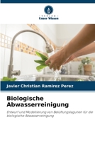 Biologische Abwasserreinigung 6205341417 Book Cover