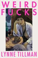 Weird Fucks 1913512053 Book Cover