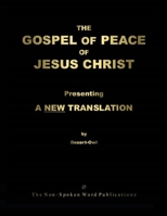 The Gospel of Peace of Jesus Christ [Colour Format] 1470960249 Book Cover