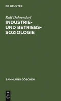 Industrie- Und Betriebssoziologie 3111295907 Book Cover
