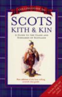 Scots Kith & Kin: A Guide to the Clans and Surnames of Scotland (Collins Pocket Guides) 0004356659 Book Cover