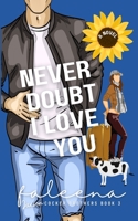 Never Doubt I Love You: JAXSON B0BG6CRH7T Book Cover