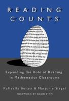 Reading Counts: Expanding the Role of Reading in Mathematics Classrooms (Ways of Knowing in Science Series) 0807739200 Book Cover