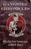 Gangster Chronicles 1737168685 Book Cover