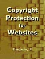 Copyright Protection for Websites 1946397016 Book Cover