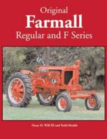 Collector's Originality Guide for Farmall Regular and F Series (Collector's Originality Guide) 0760327513 Book Cover