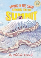 Living in the Shade: Aiming for the Summit 9987753876 Book Cover