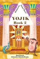 Yojik Book 2 B0F8HBFHTY Book Cover