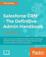 Salesforce CRM: The Definitive Admin Handbook 1784397563 Book Cover