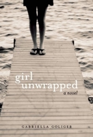 Girl Unwrapped B005UW0XFU Book Cover