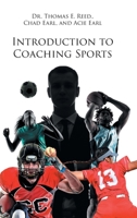 Introduction to Coaching Sports 1645443213 Book Cover