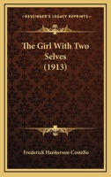 The Girl With Two Selves 1165116863 Book Cover