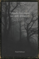 Villanelles, fever dreams, and twilit ruminations B0GG3BL2TJ Book Cover