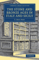 The stone and bronze ages in Italy and Sicily 9353954770 Book Cover