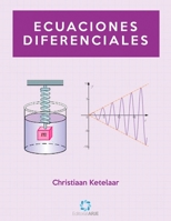 Ecuaciones Diferenciales B08SG7H52K Book Cover