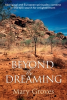 Beyond the Dreaming 0987413643 Book Cover