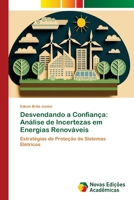 Desvendando a Confiança: Análise de Incertezas em Energias Renováveis 6206758222 Book Cover