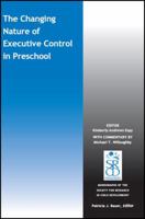 The Changing Nature of Executive Control in Preschool 1119379024 Book Cover