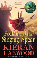 Podkin and the Singing Spear 0571369499 Book Cover