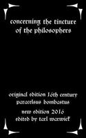 Concerning the Tincture of the Philosophers 1533117543 Book Cover