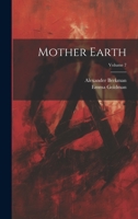 Mother Earth; Volume 7 1020561122 Book Cover