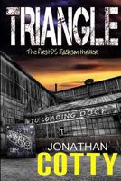 Triangle: The first DS Jackson thriller 1502345293 Book Cover
