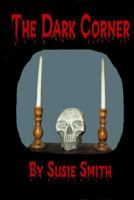 The Dark Corner 1511799471 Book Cover