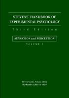 Stevens' Handbook of Experimental Psychology, Sensation and Perception 0471377775 Book Cover