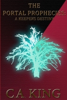 A Keeper's Destiny 0993913148 Book Cover