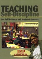Teaching Self Discipline for Self-Reliance and Academic Success 1578615259 Book Cover