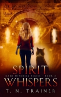 Spirit Whispers: A Paranormal Suspense Novel (Cami Mitchell Series) B0FGJ3JKL2 Book Cover