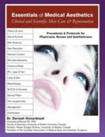 Essentials of Medical Aesthetics: Clinical and Scientific Skin Care & Rejuvenation 146537891X Book Cover