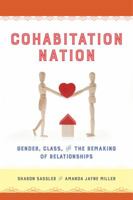 Cohabitation Nation: Gender, Class, and the Remaking of Relationships 0520286987 Book Cover