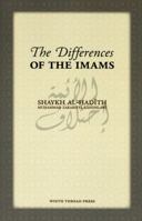 The Differences of the Imams 1933764082 Book Cover
