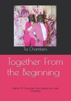 Together From the Beginning: Memoir of Conjoined Twins Brenda and Linda Chambers B0HG5W58Q7 Book Cover