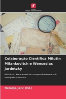 Colaboração Científica Milutin Milankovitch e Wenceslas Jardetzky (Portuguese Edition) 6202337451 Book Cover